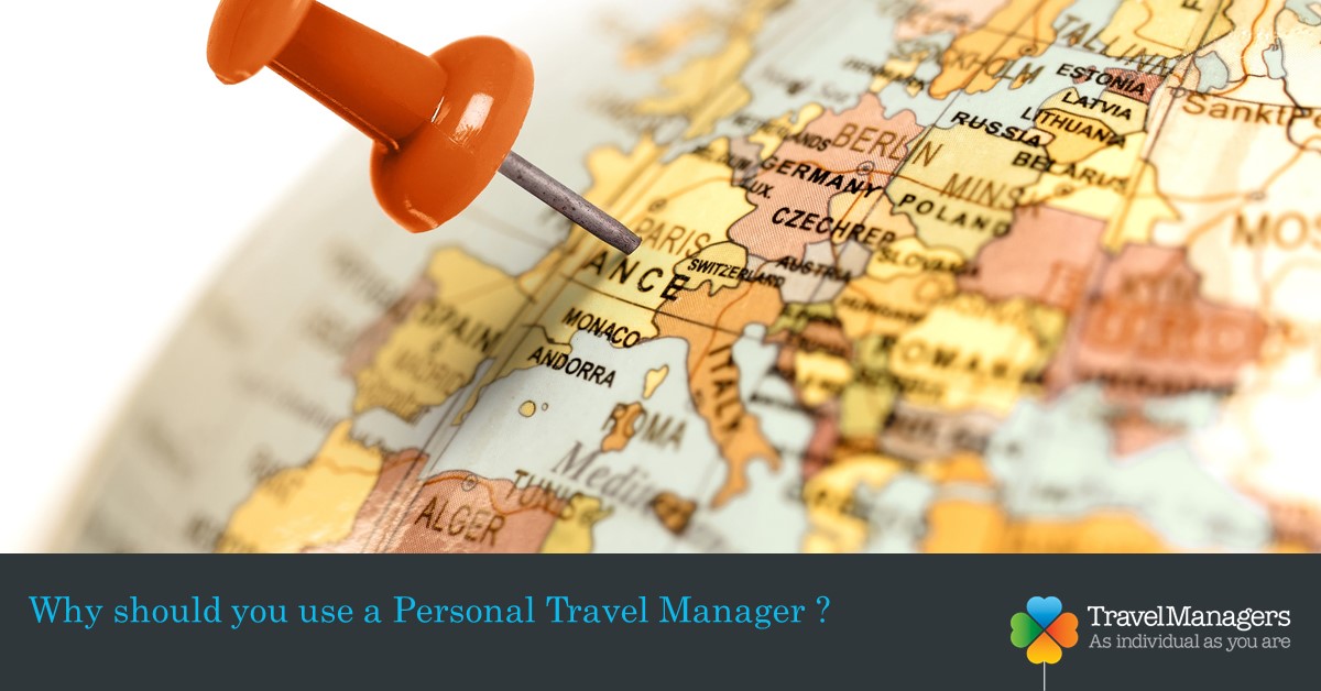 My top five reasons why you need a Personal Travel Manager next time you travel